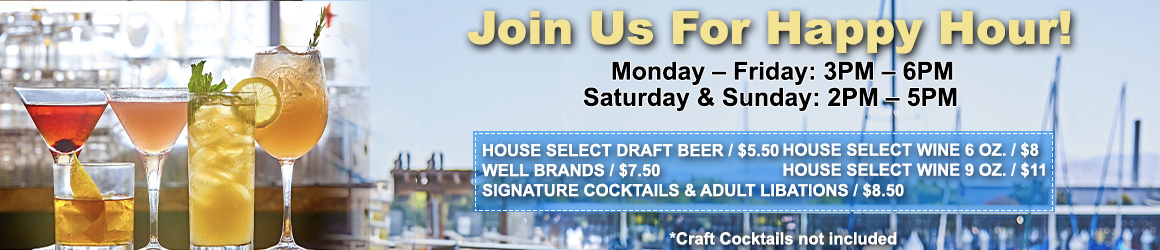 Smiths Happy Hour Banner, Monday - Friday 3PM - 6PM, Saturday & Sunday 2PM - 5PM. House select draft beer $5.50, house select wine $8/6oz $11/9oz, well brands $7.50, signature cocktails and adult libations $8.50.